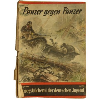 Kriegsbücherei der deutschen Jugend, Heft 128, « Panzer Panzer gegen ». Espenlaub militaria